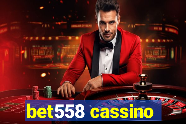 bet558 cassino